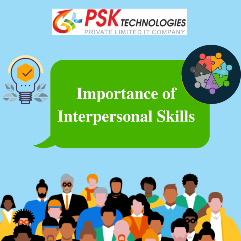 importance-of-interpersonal-skills-psk-technologies-pvt-ltd